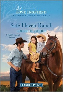 Safe Haven Ranch - Gouge, Louise M