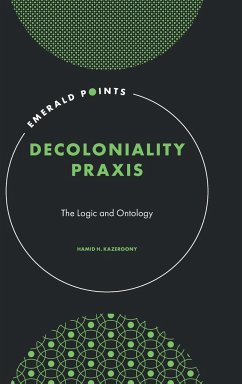 Decoloniality Praxis - Kazeroony, Hamid H. (Walden University, USA)