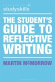 The Student's Guide to Reflective Writing