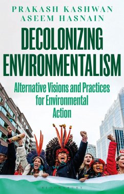 Decolonizing Environmentalism - Kashwan, Prakash; Hasnain, Aseem