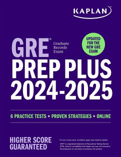 GRE Prep Plus 2024-2025 - Updated for the New GRE: 6 Practice Tests + Live Classes + Online Question Bank and Video Explanations - Kaplan Test Prep