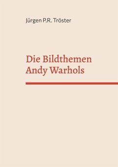 Cover Die Bildthemen Andy Warhols