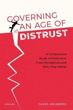 Governing in an Age of Distrust - Weinberg, James