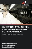 QUESTIONI ATTUALI NEL PANORAMA AZIENDALE POST-PANDEMICO