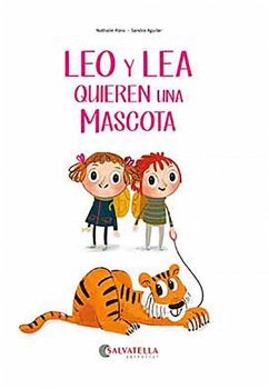 Léo y Lea quieren una mascota - Pons Roussel, Nathalie