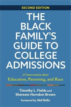 The Black Family's Guide to College Admissions - Fields, Timothy L; Herndon-Brown, Shereem