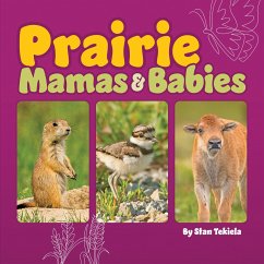 Prairie Mamas and Babies - Tekiela, Stan