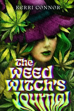 The Weed Witch's Journal - Connor, Kerri
