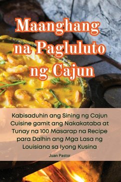 Maanghang na Pagluluto ng Cajun - Juan Pastor