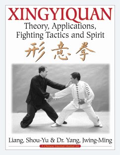 Xingyiquan - Yang, Jwing-Ming; Liang, Shou-Yu