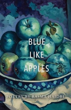 Blue Like Apples - Haidri, Rasma