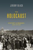 The Holocaust: History and Memory