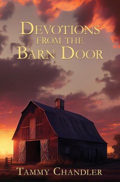 Devotions from the Barn Door - Chandler, Tammy