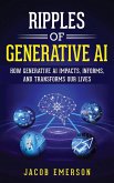 Ripples of Generative AI
