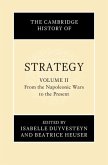 The Cambridge History of Strategy: Volume 2, From the Napoleonic Wars to the Present