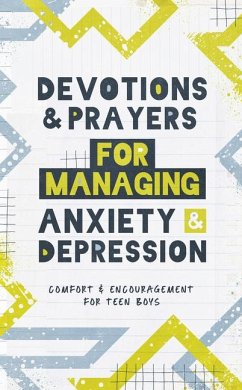 Devotions and Prayers for Managing Anxiety and Depression (Teen Boy) - Adkins, Elijah