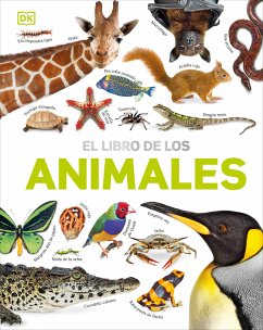 El Libro de Los Animales (Our World in Pictures: The Animal Book) - Burnie, David