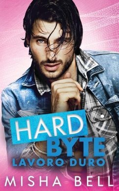 Hard Byte - Lavoro duro - Bell, Misha