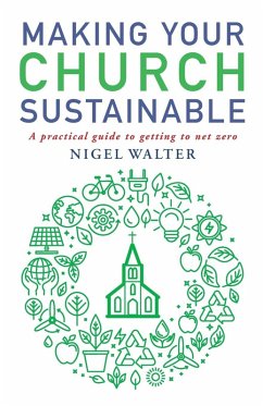 Making Your Church Sustainable - Walter, Nigel