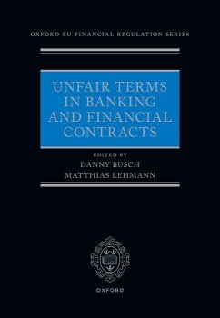 Unfair Terms in Banking and Financial Contracts - Busch, Danny; Lehmann, Matthias