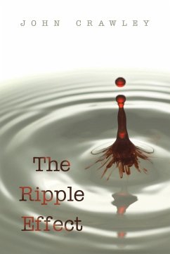 The Ripple Effect - Crawley, John