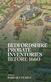 Bedfordshire Probate Inventories Before 1660