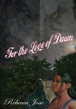 For the Love of Dawn - Jose, Rebecca