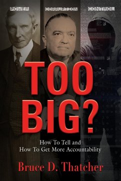 Too Big? - Thatcher, Bruce D.