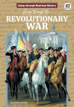 Living Through the Revolutionary War - Hansen, Grace