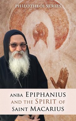 Cover Anba Epiphanius and the Spirit of Saint Macarius