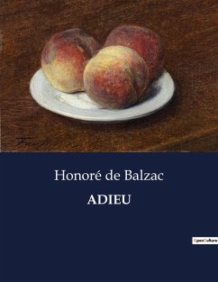 ADIEU - de Balzac, Honoré