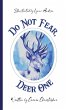 Do Not Fear, Deer One - Bild 1