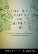 Look into my eyes and see what I see: a... - Bild 1