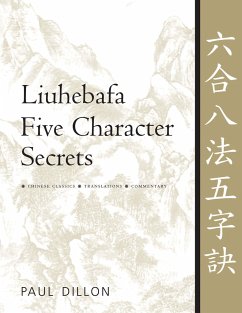 Liuhebafa Five Character Secrets - Dillon, Paul