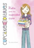 Katie and the Cupcake Cure: #1 Katie and the Cupcake Cure: #1