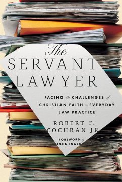 The Servant Lawyer - Cochran, Robert F