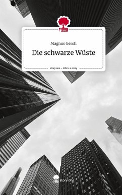 Cover Die schwarze Wüste. Life is a Story - story.one
