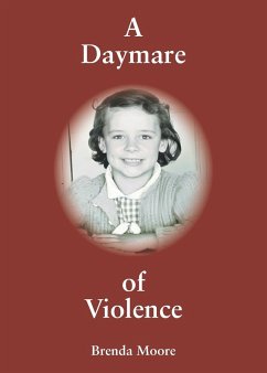 A Daymare of Violence - Moore, Brenda