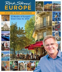 Rick Steves' Europe Picture-A-Day Wall Calendar 2024 - Workman Calendars; Steves, Rick
