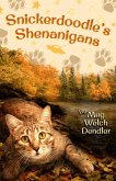 Snickerdoodle's Shenanigans (Cats in the Mirror, #6) (eBook, ePUB)