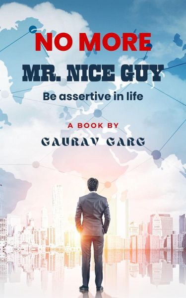 No More Mr. Nice Guy (eBook, ePUB) No More Mr. Nice Guy (eBook, ePUB)