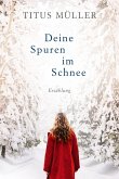 Deine Spuren im Schnee (eBook, ePUB)