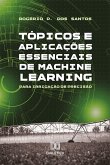 Tópicos e Aplicações essenciais de Machine Learning para Irrigação de Precisão (eBook, ePUB) Tópicos e Aplicações essenciais de Machine Learning para Irrigação de Precisão (eBook, ePUB)