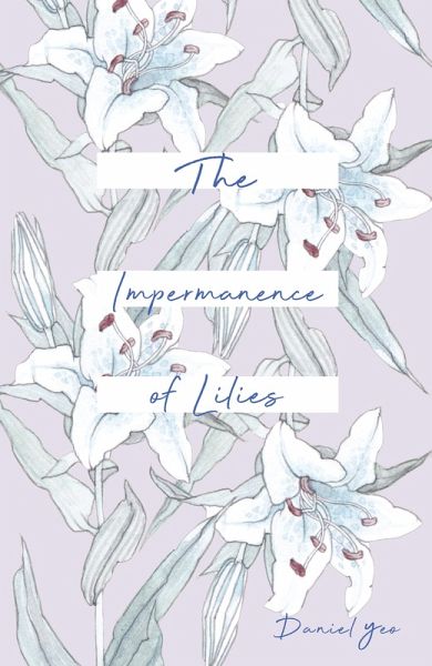 The Impermanence of Lilies (eBook, ePUB)