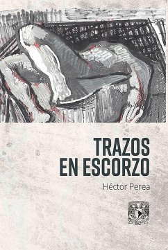 Trazo en escorzo (eBook, ePUB) - Perea, Héctor