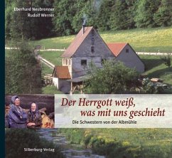 Der Herrgott weiß, was mit uns geschieht (Mängelexemplar) - Neubronner, Eberhard;Werner, Rudolf