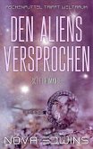 Den Aliens versprochen (eBook, ePUB)