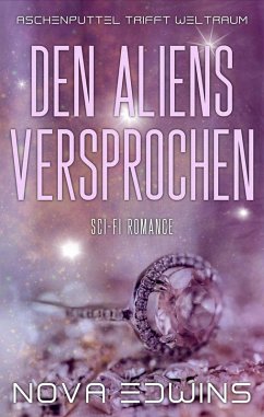 Den Aliens versprochen (eBook, ePUB) - Edwins, Nova