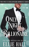 Only a Night with a Billionaire (Only Us Billionaire Romance, #3) (eBook, ePUB) Only a Night with a Billionaire (Only Us Billionaire Romance, #3) (eBook, ePUB)
