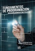 Fundamentos de Programación: Diagramas de flujo (eBook, ePUB)